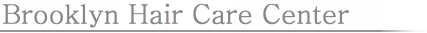 Brooklyn Hair Care Center